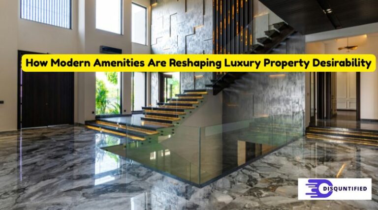 How Modern Amenities Are Reshaping Luxury Property Desirability